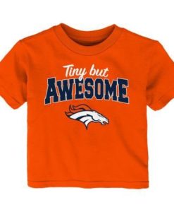 Denver Broncos Awesome Baby Infant Orange T-Shirt Tee